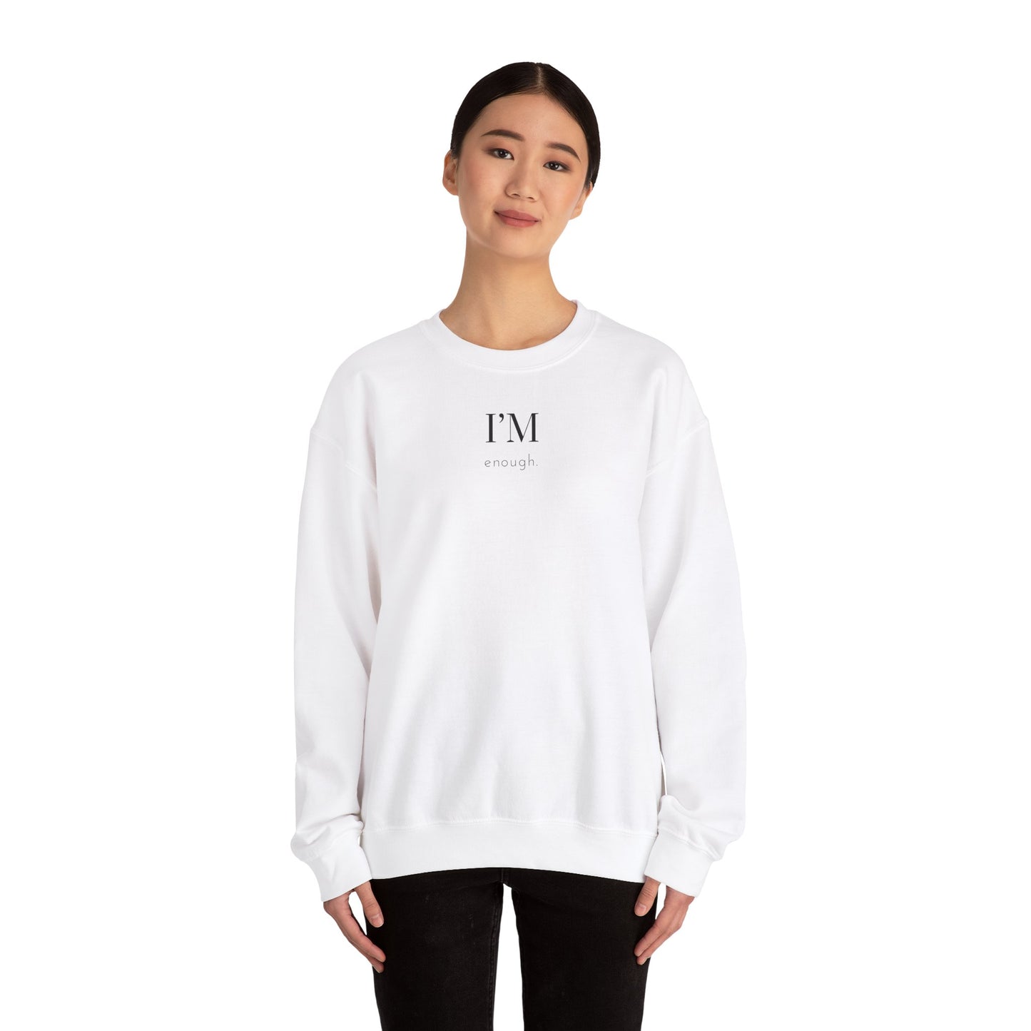 I'm enough - Ich bin genug - Selbstliebe Sweater - Message - Unisex Heavy Blend™ Crewneck Sweatshirt - Selflove